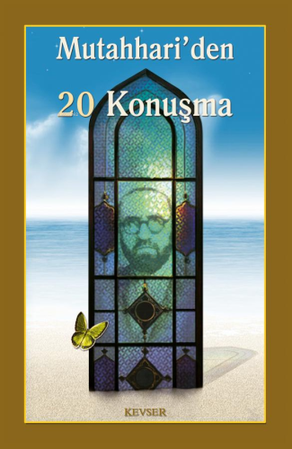 Mutahhari'den 20 Konuşma - Kitapiks.com