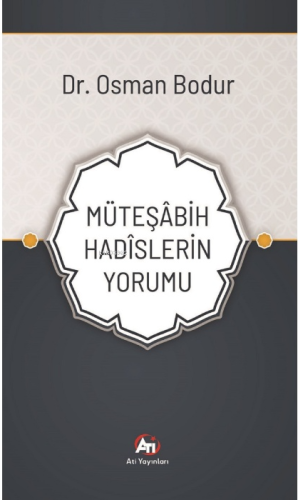 Müteşabih Hadislerin Yorumu - Kitapiks.com