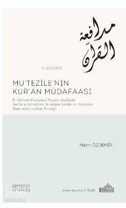 Mu'tezile'nin Kur'an Müdafaası - Kitapiks.com