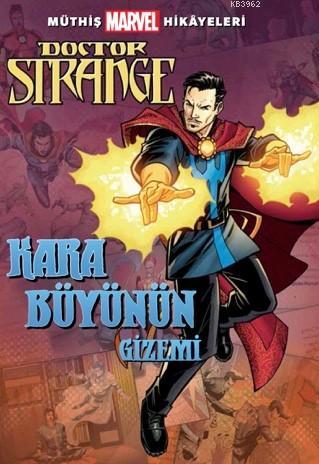Müthiş Marvel Hikâyeleri Doctor Strange Kara Büyünün Gizemi - Kitapiks