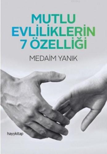 Mutlu Evliliklerin 7 Özelliği - Kitapiks.com
