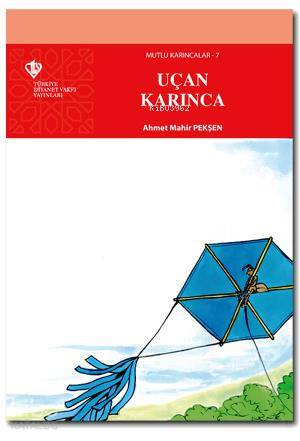 Mutlu Karıncalar 7 - Uçan Karınca - Kitapiks.com