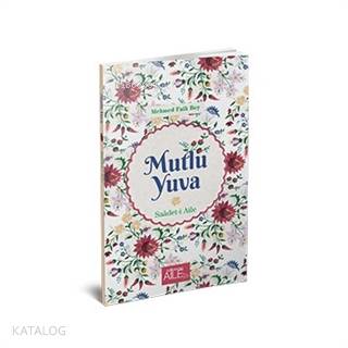 Mutlu Yuva; Saadet-i Aile - Kitapiks.com