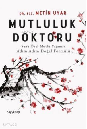 Mutluluk Doktoru - Kitapiks.com