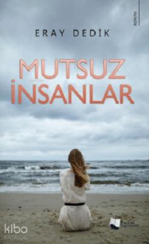 Mutsuz İnsanlar - Kitapiks.com