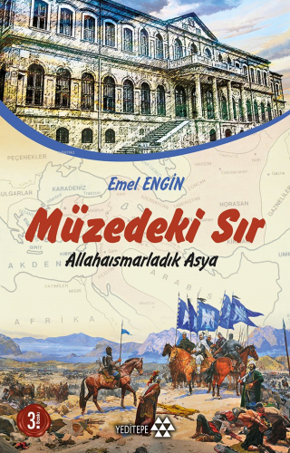 Müzedeki Sır; Allahaısmarladık Asya - Kitapiks.com