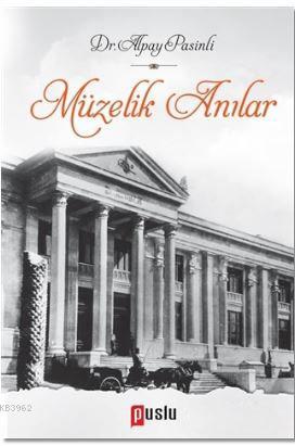 Müzelik Anılar - Kitapiks.com