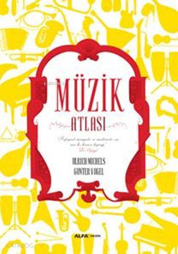 Müzik Atlası; "Profesyonel Müzisyenler ve Müzikseverler için Eşsiz Bir