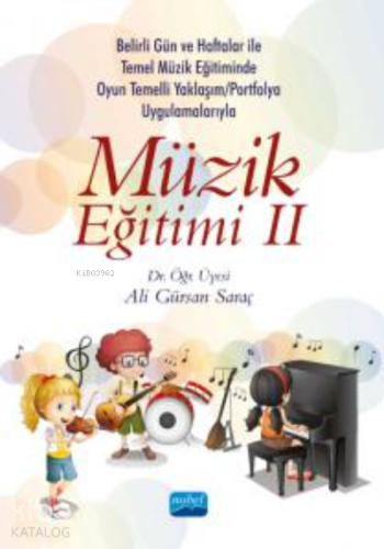 Müzik Eğitimi II;Belirli Gün ve Haftalar ile Temel Müzik Eğitiminde Oy