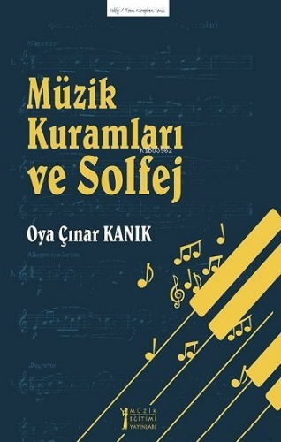 Müzik Kuramları Ve Solfej - Kitapiks.com