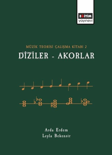Müzik Teorisi Çalışma Kitabı 2 - Diziler - Akorlar - Kitapiks.com