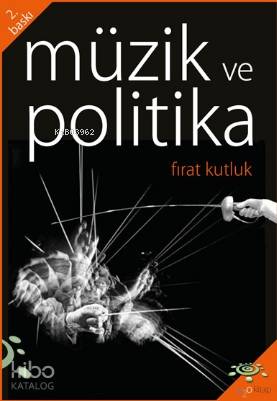 Müzik ve Politika - Kitapiks.com