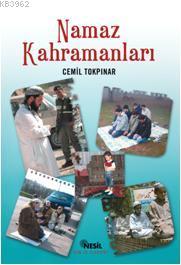 Namaz Kahramanları - Kitapiks.com