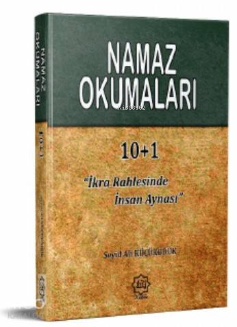 Namaz Okumaları "İkra Rahlesinde İnsan Aynası" - Kitapiks.com
