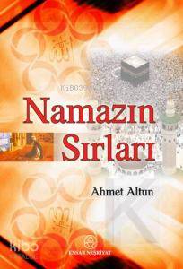 Namazın Sırları - Kitapiks.com