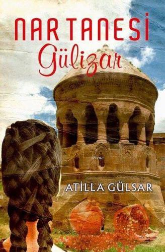 Nar Tanesi Gülizar - Kitapiks.com