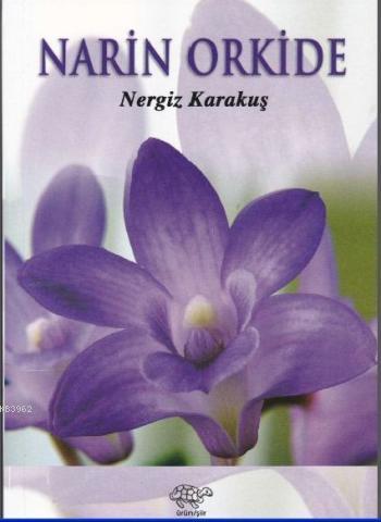 Narin Orkide - Kitapiks.com