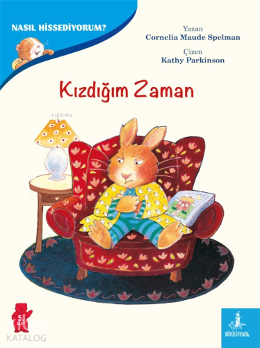Nasıl Hissediyorum? - Kızdığım Zaman - Kitapiks.com