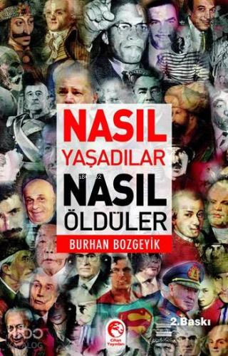 Nasıl Yaşadılar Nasıl Öldüler - Kitapiks.com