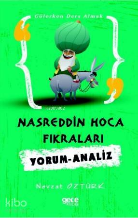 Nasrettin Hoca Fıkraları Yorum - Analiz - Kitapiks.com