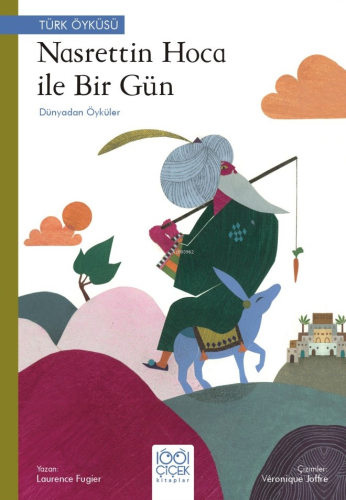 Nasrettin Hoca ile Bir Gün – Dünyadan Öyküler - Kitapiks.com