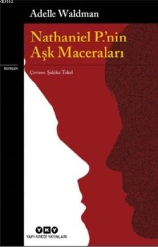 Nathaniel P.'nin Aşk Maceraları - Kitapiks.com