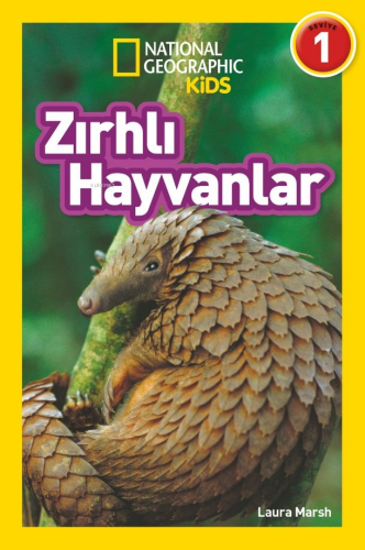 National Geographic Kids – Zırhlı Hayvanlar - Kitapiks.com