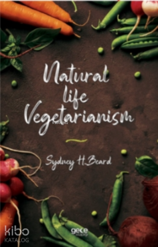 Natural Life Vegetarianism - Kitapiks.com