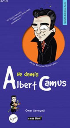 Ne Demiş Albert Camus