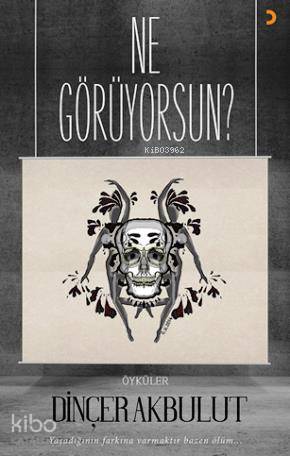 Ne Görüyorsun? - Kitapiks.com
