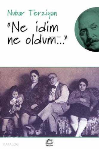 Ne İdim Ne Oldum - Kitapiks.com