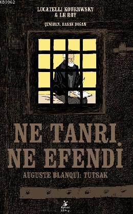 Ne Tanrı Ne Efendi - Kitapiks.com