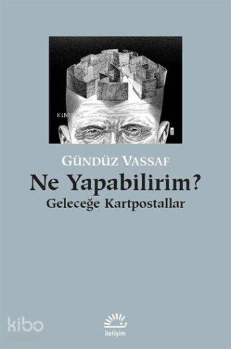 Ne Yapabilirim?; Geleceğe Kartpostallar - Kitapiks.com