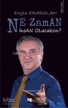 Ne Zaman İnsan Olacaksın? - Kitapiks.com