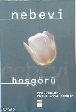 Nebevi Hoşgörü - Kitapiks.com