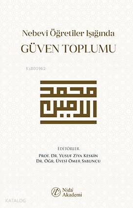 Nebevi Öğretiler Işığında Güven Toplumu - Kitapiks.com