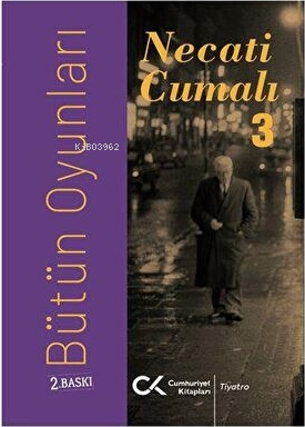 Necati Cumalı - Bütün Oyunları 3 - Kitapiks.com
