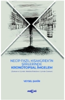 Necip Fazıl Kısakürek'in Şiirlerinden Kronotopsal İmgelen - Kitapiks.c