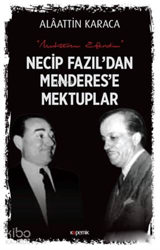 Necip Fazıl'dan Menderes'e Mektuplar - Kitapiks.com