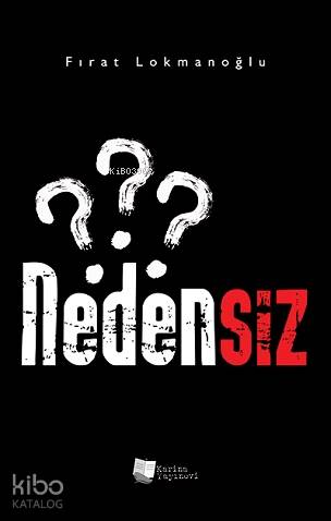 Nedensiz - Kitapiks.com