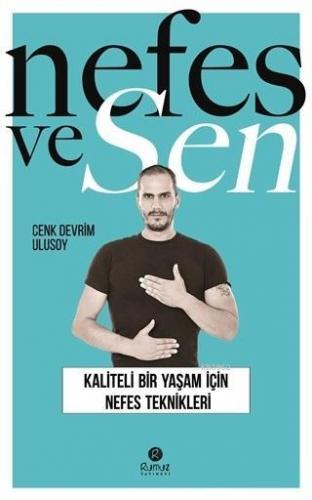 Nefes ve Sen Kaliteli Bir Yaşam İçin Nefes Teknikleri - Kitapiks.com