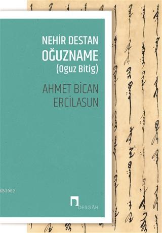Nehir Destan Oğuzname (Oguz Bitig) - Kitapiks.com
