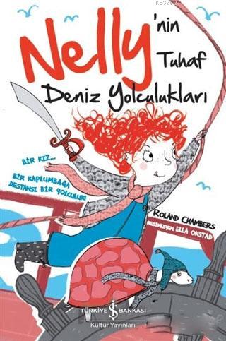 Nelly'nin Tuhaf Deniz Yolculukları - Kitapiks.com