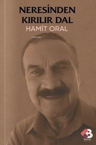 Neresinden Kırılır Dal - Kitapiks.com