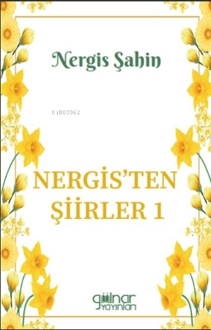 Nergis'ten Şiirler 1 - Kitapiks.com