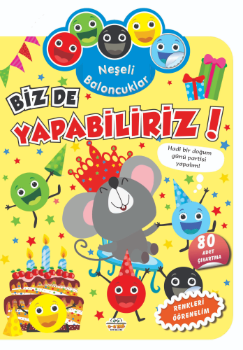 Neşeli Baloncuklar Biz De Yapabiliriz! - Kitapiks.com