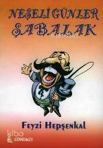Neşeli Günler Şabalak - Kitapiks.com
