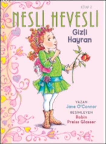 Nesli Hevesli 2 - Gizli Hayran - Kitapiks.com