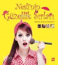 Nesli'nin Güzellik Sırları - Kitapiks.com