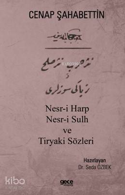 Nesr-i Harp Nesr-i Sulh ve Tiryaki Sözleri Cenap Şahabettin - Kitapiks